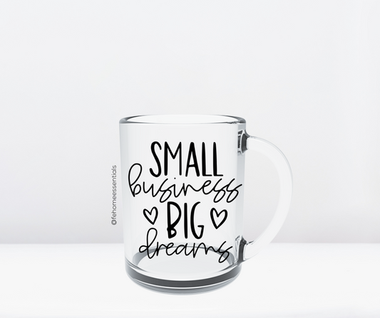 Taza de cristal Big Dreams para pequeñas empresas